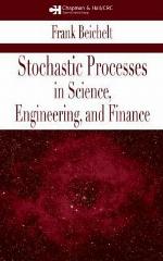 Stochastic Processes in Science, Engineering and Finance