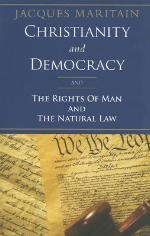 Christianity and Democracy and the Rights of Man and Natural Law