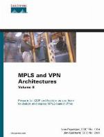 Mpls and VPN Architectures, Volume II