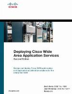 Deploying Cisco Wide Area Application Services (2nd Edition)