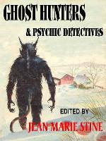 Ghost Hunters and Psychic Detectives