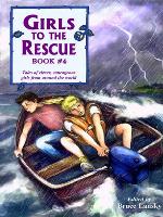 Girls to the Rescue - Book 4