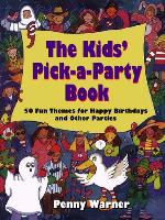 The Kids' Pick-a-Party Book