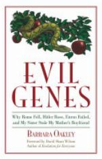 Evil Genes