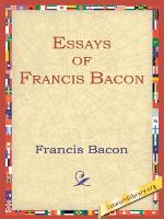 Essays of Francis Bacon