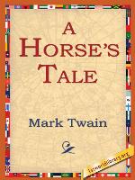 A Horse's Tale