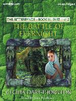 The Battle of Evernight, Part 1