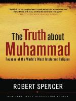 Truth about Muhammad