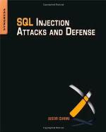 SQL Injection Attacks and Defense