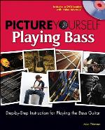 Picture Yourself Playing Bass [With DVD]