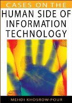 Cases on the Human Side of Information Technology