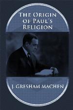 The Origin of Paul's Religion