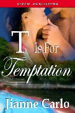 T is for Temptation