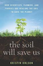 The Soil Will Save Us