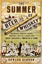 The Summer of Beer and Whiskey