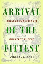 Arrival of the Fittest