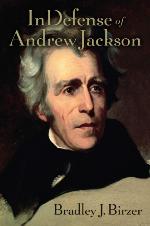 In Defense of Andrew Jackson