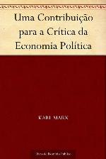 Uma Contribuição para a Crítica da Economia Política