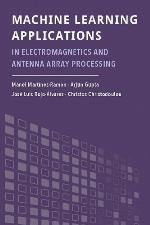 Machine learning applications in electromagnetics and antenna array processing