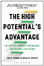 The High Potential's Advantage