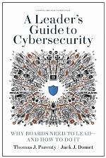 A Leader's Guide to Cybersecurity