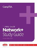 The Official CompTIA Network+ Certification Self-Paced Study Guide (Exam N10-007)