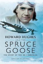 Howard Hughes and the Spruce Goose