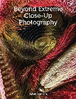 Beyond Extreme Close-Up Photography