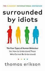 Surrounded by Idiots