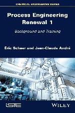 Process engineering renewal. 1, Background and training