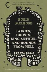 FAIRIES,GHOSTS,KINGARTHUR,ANDH