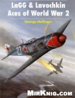 LaGG &amp; Lavochkin Aces of World War 2