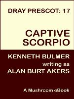 Captive Scorpio (Dray Prescot, #17)