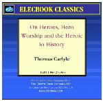 On Heroes, Hero Worship and the Heroic in History