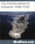 The Fortifications of Gibraltar 1068–1945