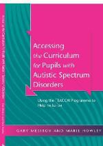 Accessing the Curriculum for Pupils with Autistic Spectrum Disorders