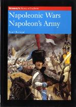 Napoleonic Wars Napoleon's Army (Brassey's History Of Uniforms Series)