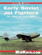 Early Soviet Jet Fighters -Red Star Volume 4