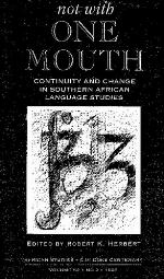 Not with one mouth : continuity and change in Southern African language studies