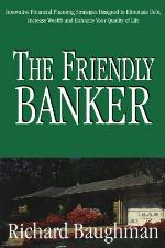 The Friendly Banker