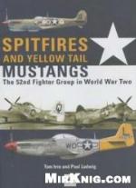 Spitfires and Yellow Tail Mustangs