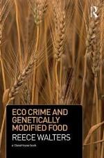 Eco Crime And Genetically Modified Food (Criminology)