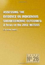 Assessing the evidence on indigenous socioeconomic outcomes : a focus on the 2002 NATSISS
