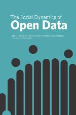Open Data in Developing Economies : Toward Building an Evidence Base on What Works and How.