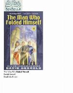 The Man Who Folded Himself