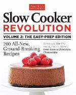 Slow Cooker Revolution, Volume 2