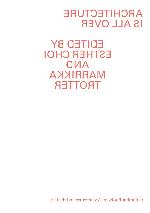 Architecture Is All Over