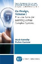 Co-design. Volume I : practical ideas for learning across complex systems