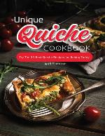 Unique Quiche Cookbook