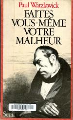 Faites vous-même votre malheur